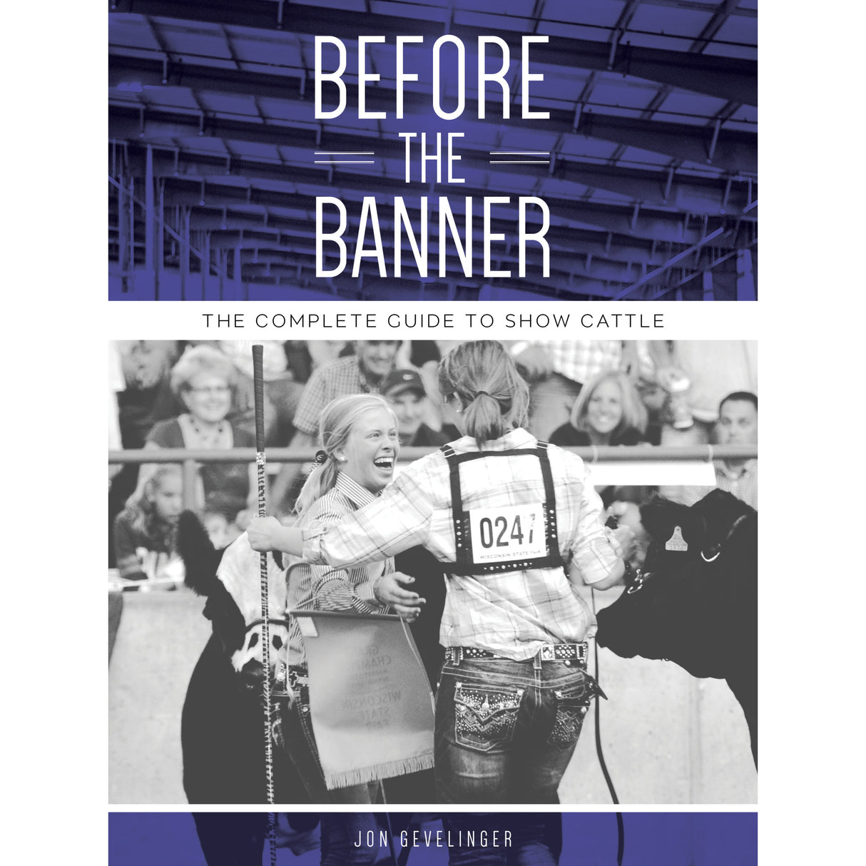 “Before the Banner: The Complete Guide to Show Cattleâ€