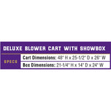 Deluxe Blower Cart with Showbox
